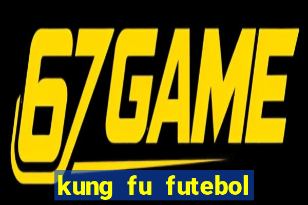 kung fu futebol clube download utorrent